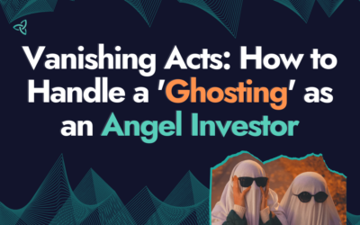 Vanishing Acts: How to Handle a ‘Ghosting’ as an Angel Investor