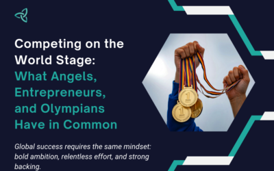 Competing on the World Stage: What Angels, Entrepreneurs, and Olympians Have in Common
